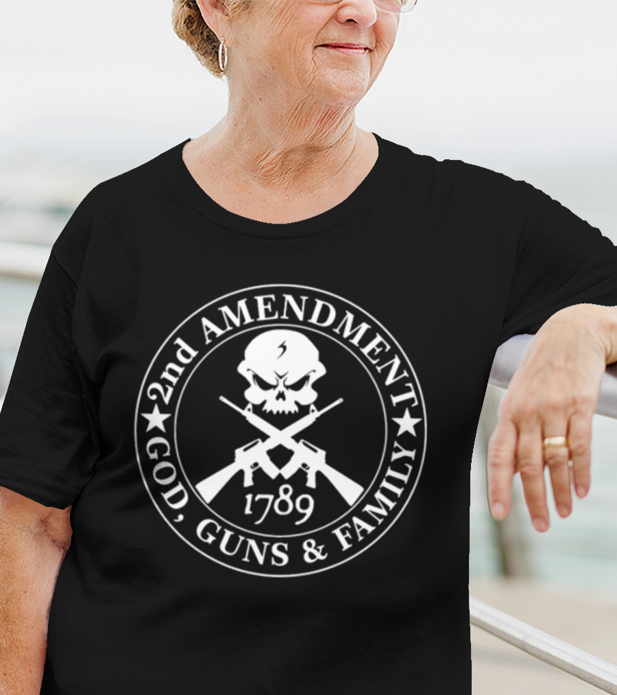 Gladbaggy 2nd Amendment 1789 Skull God Guns Family T-Shirt