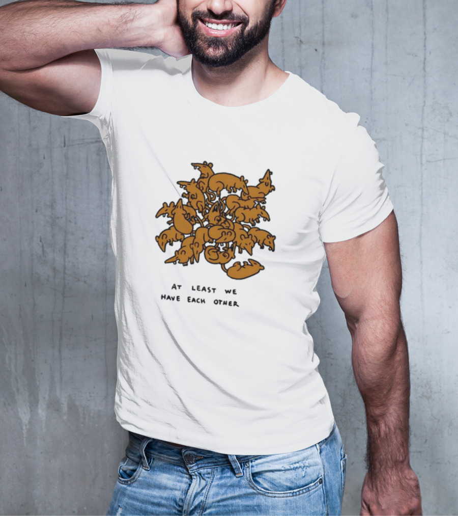 Ratking At Least We Have Each Other Clustered Rats T-Shirt