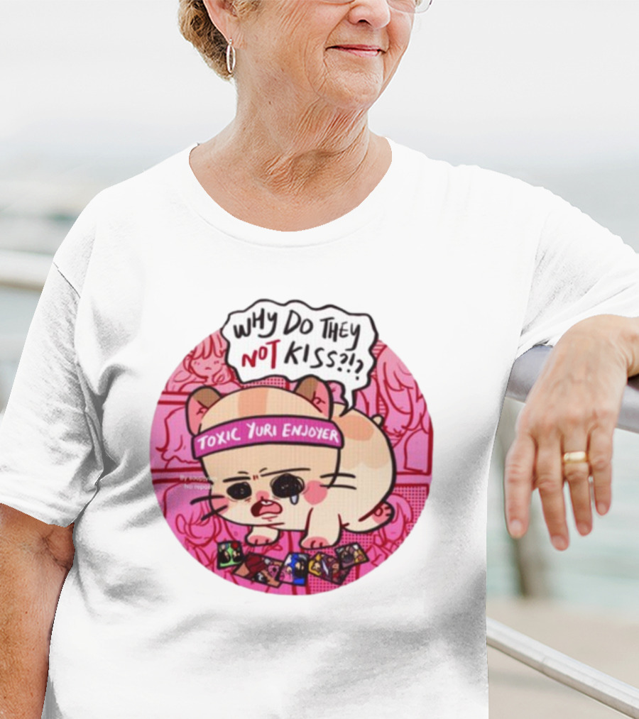 Why Do They Not Kiss Soupjyam Toxic Yuri Enjoyer T-Shirt