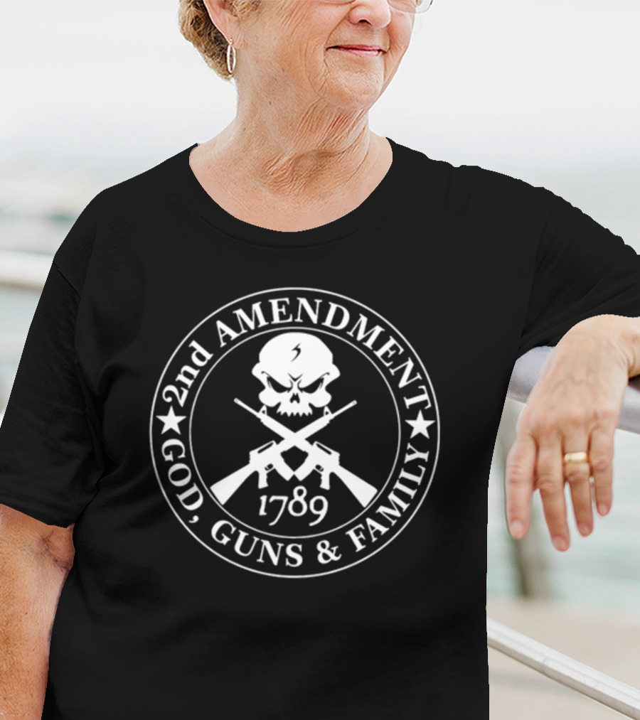 2nd Amendment 1789 God Guns Family Skull T-Shirt