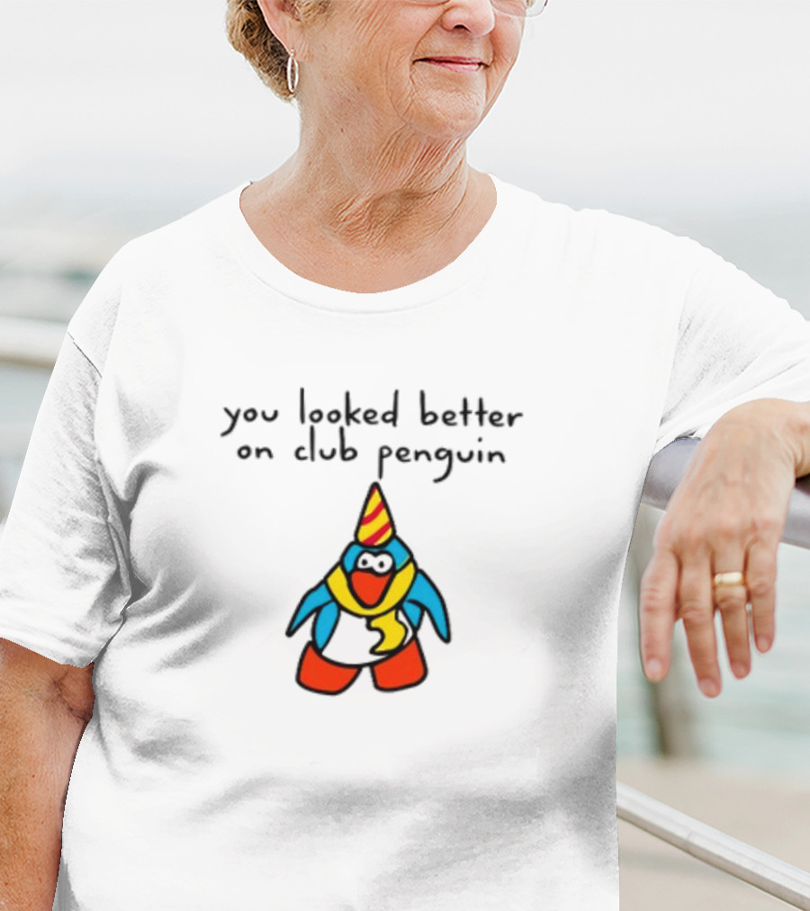 You Looked Better On Club Penguin Penguin In Party Hat And Scarf T-Shirt