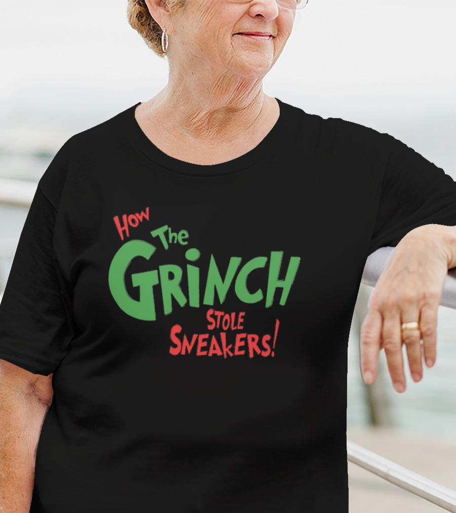 Solefoodapparel How The Grinch Stole Sneakers T-Shirt
