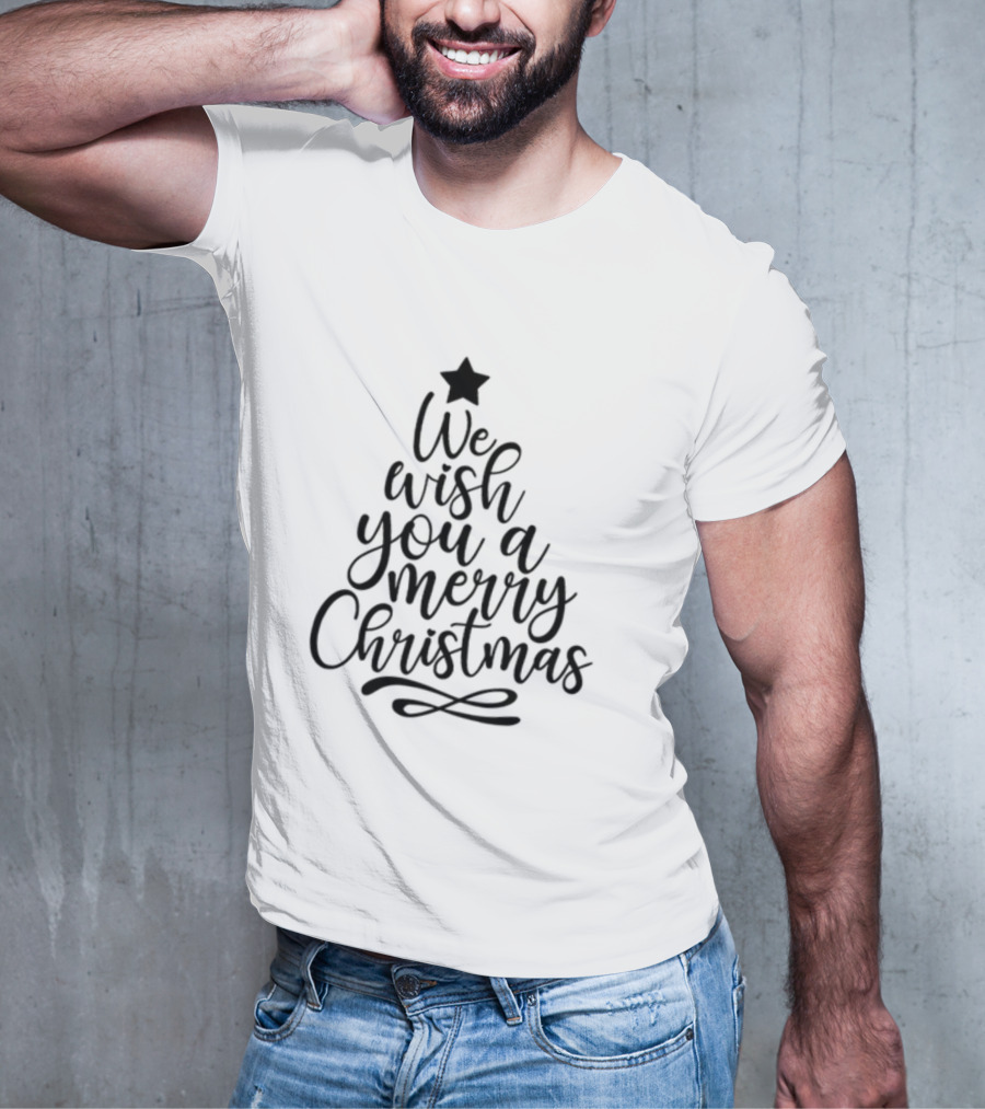 We Wish You A Merry Christmas Tree Star Family Holiday Xmas T-Shirt
