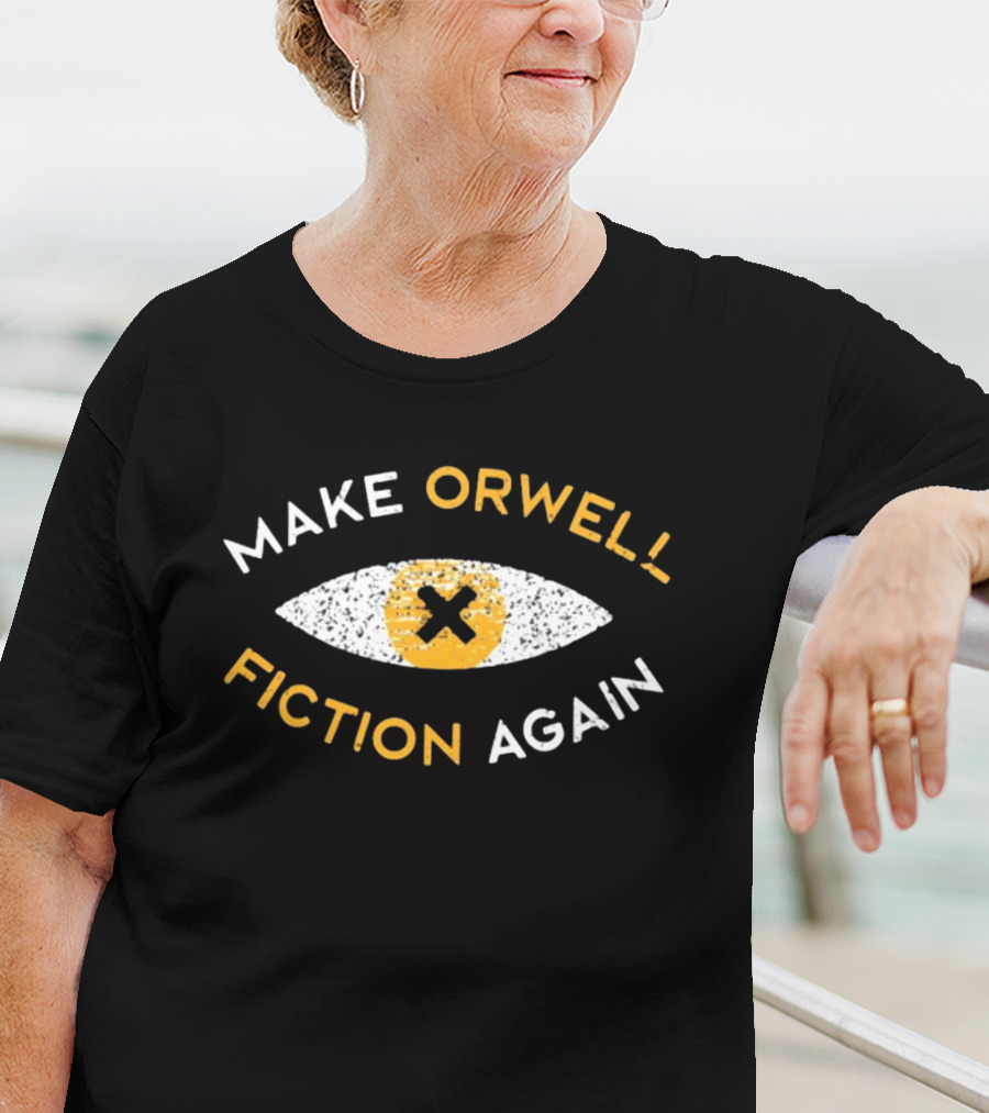 Make Orwell Fiction Again Recon Eye X T-Shirt