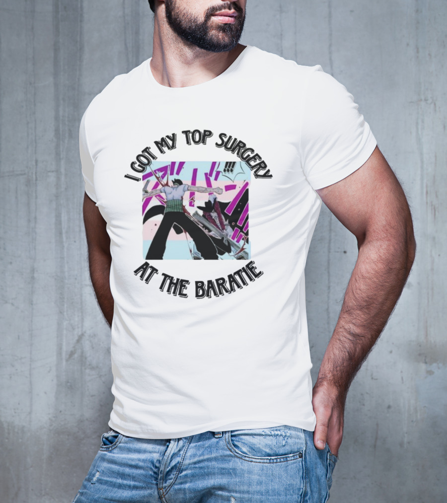 I Got My Top Surgery At The Baratie Anime Character Scene T-Shirt