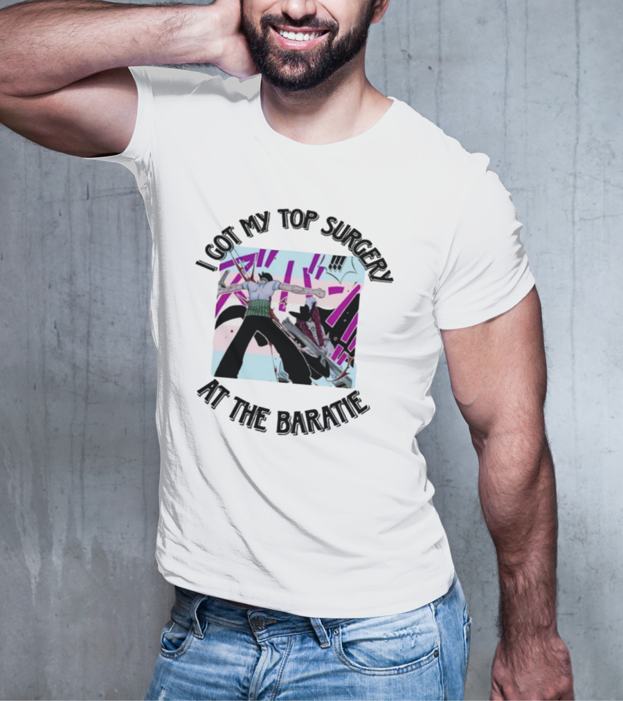 I Got My Top Surgery At The Baratie Anime Character Scene T-Shirt