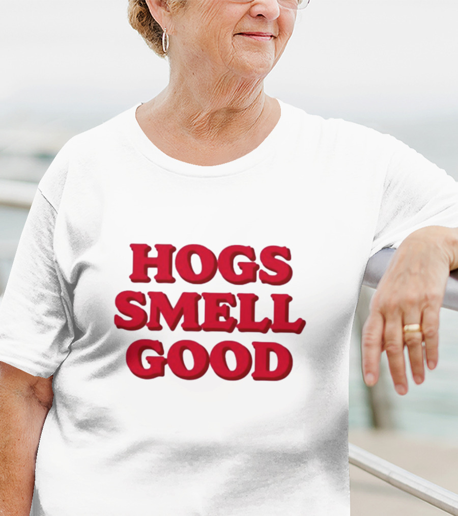 Hogs Smell Good Arkansas Razorbacks Danyelle Musselman T-Shirt