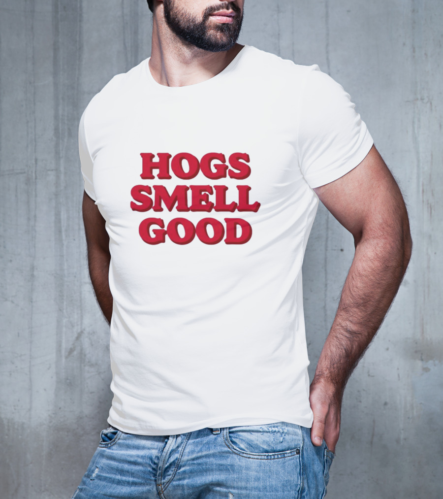Hogs Smell Good Arkansas Razorbacks Danyelle Musselman T-Shirt