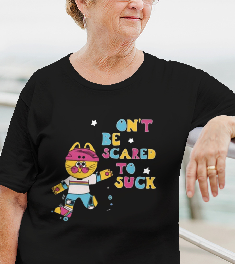 Don't Be Scared To Suck Pinkgabbercat Skateboarding Cat T-Shirt