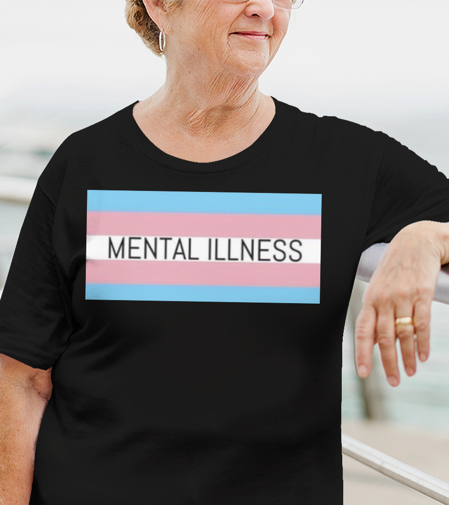Mental Illness Text On Transgender Pride Flag Background T-Shirt