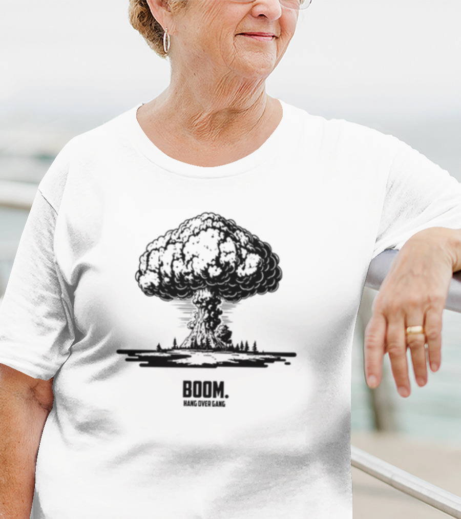 Boom Hang Over Gang Nuclear Explosion T-Shirt