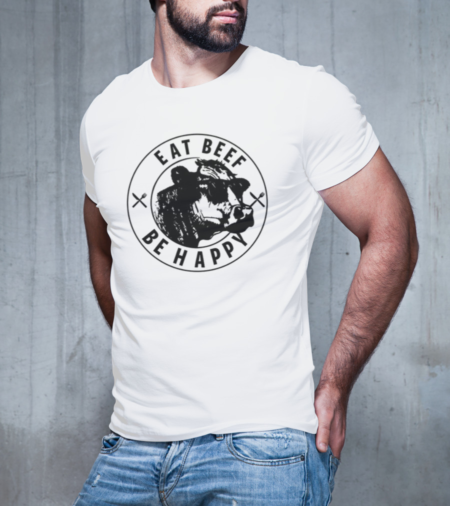 Dr Shawn Baker Eat Beef Be Happy Cow Illustration With Crossed Utensils T-Shirt