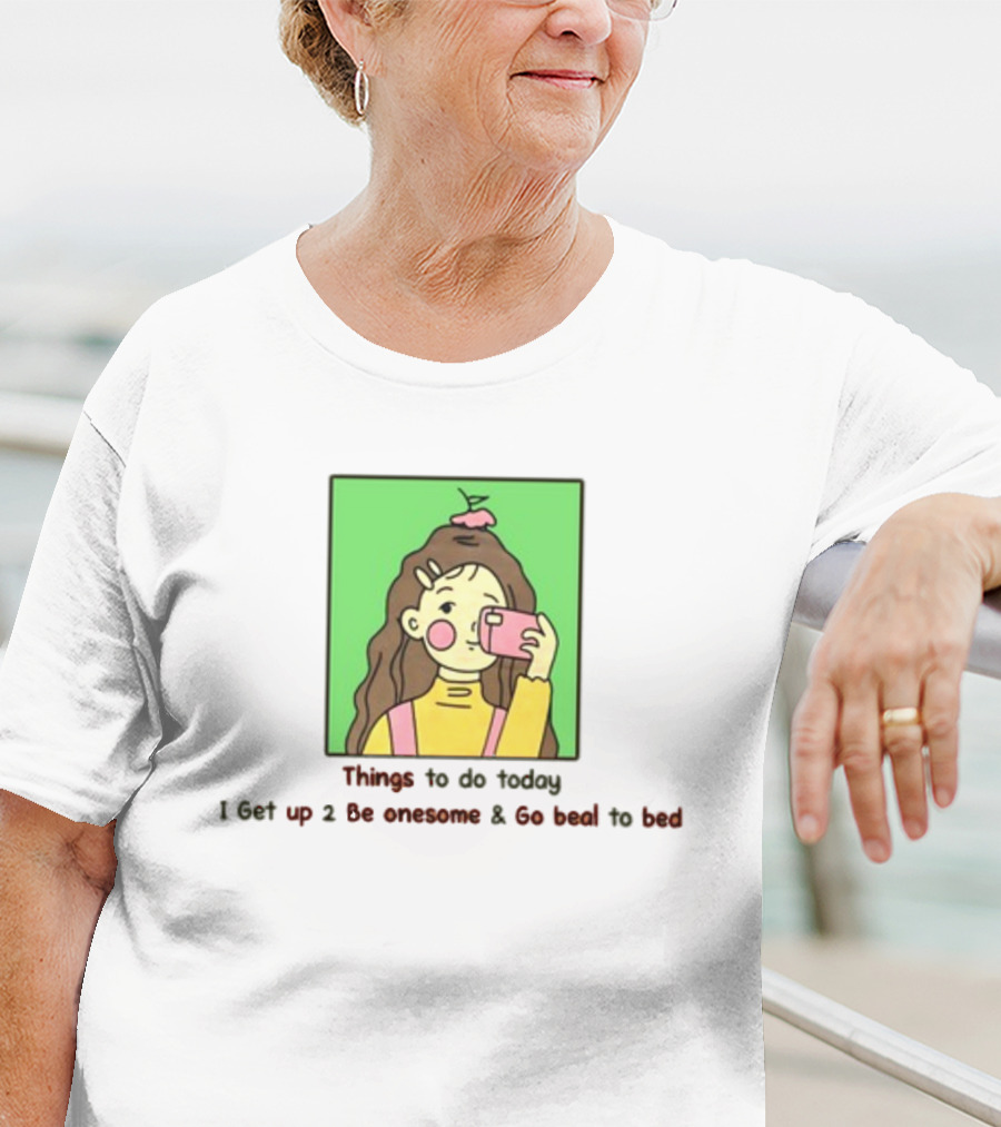 Things To Do Today I Get Up 2 Be Onesome And Go Beal To Bed Pink Hair Clip Green Background T-Shirt