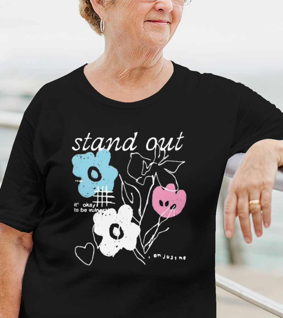 Aimsey Stand Out It’s Okay To Be Vulnerable I Am Jiust Me T-Shirt