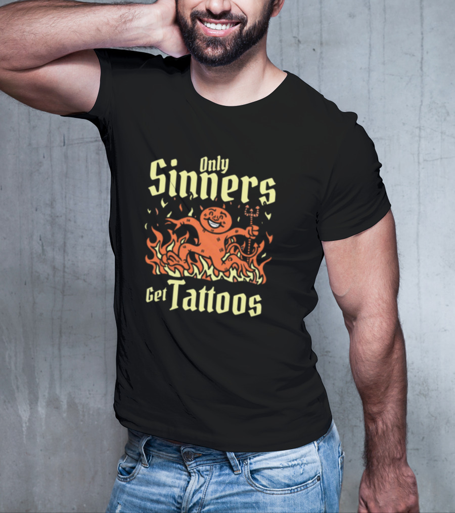 Gotfunny Only Sinners Get Tattoos Gingerbread Devil In Flames T-Shirt