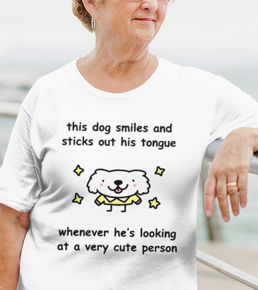 This Dog Smiles And Sticks Out His Tongue When Looking At A Very Cute Person Surrounded By Stars T-Shirt