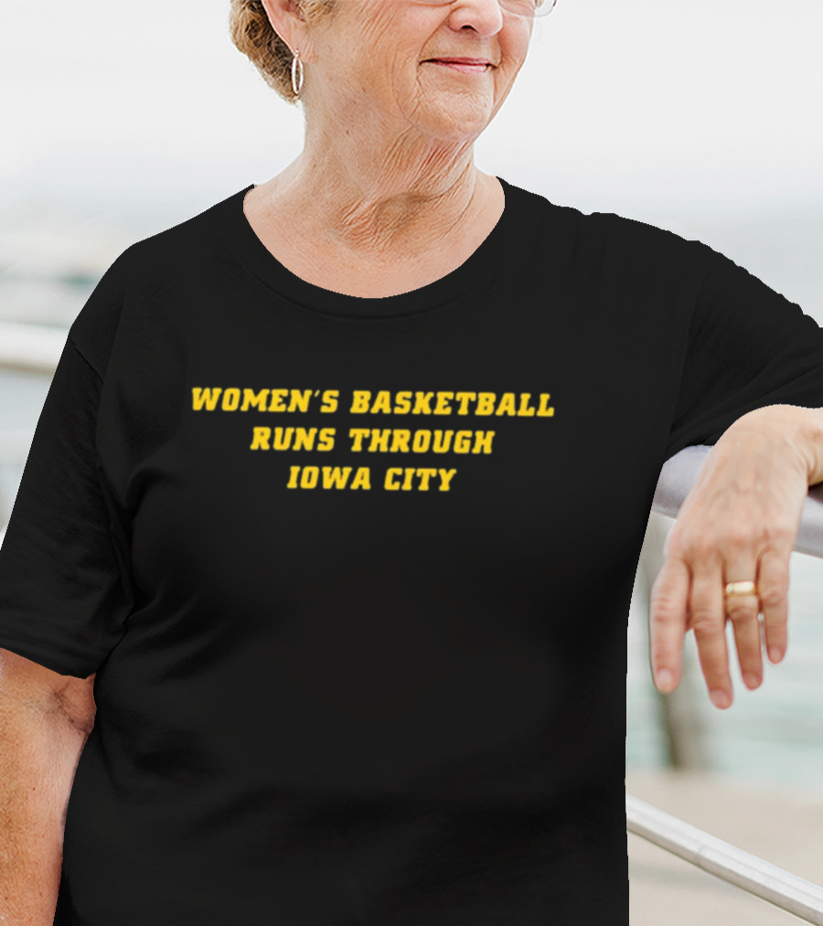 Women's Basketball Runs Through Iowa City T-Shirt