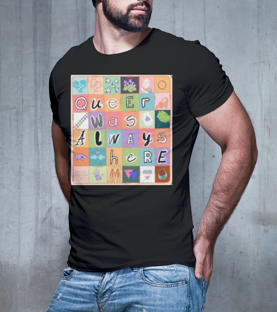 Queer Was Always Here Alice Oseman X Qwah T-Shirt