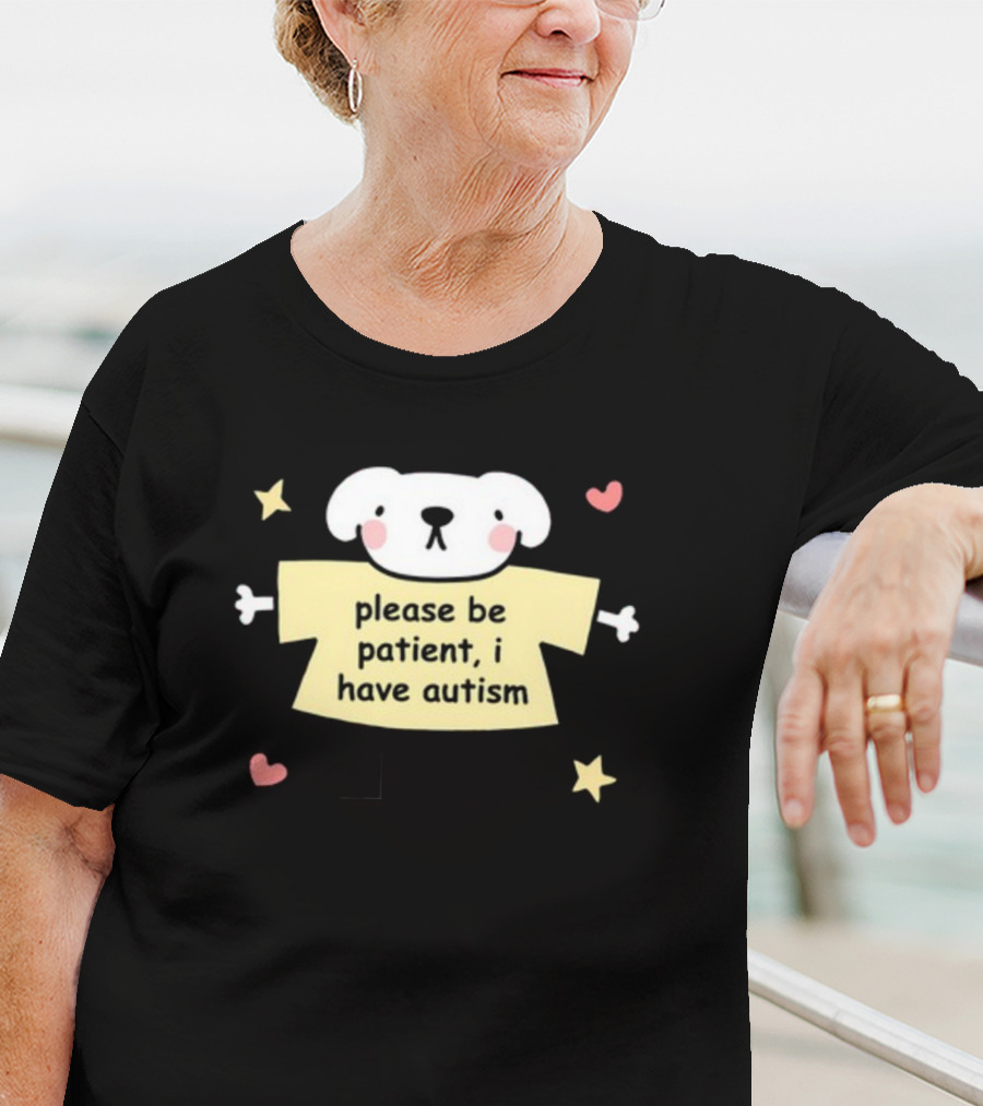 Please Be Patient I Have Autism Dog With Hearts And Stars T-Shirt