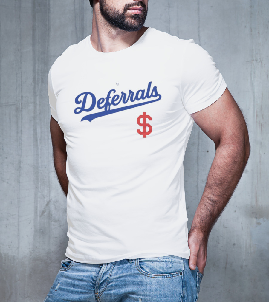 Deferrals Rotowear Store Dollar Sign T-Shirt