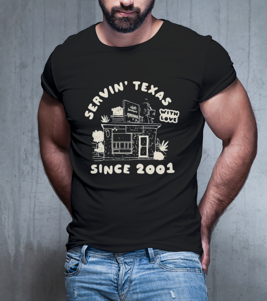 Servin' Texas With Love Jameson Since 2001 Rustic House T-Shirt