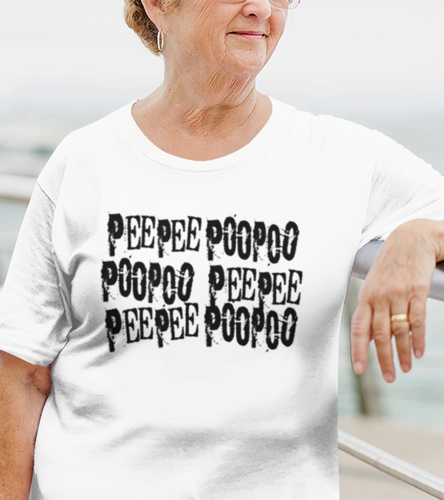 Peepee Poopoo Poopoo Peepee Peepee Poopoo T-Shirt