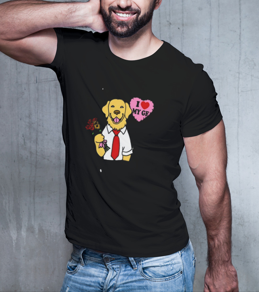 SORRY I HAVE A GOLDEN RETRIEVER BOYFRIEND I LOVE MY GF T-Shirt