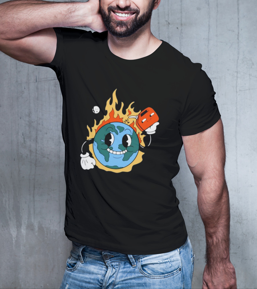 World On Fire Earth Cartoon Holding Gas Can Burning T-Shirt