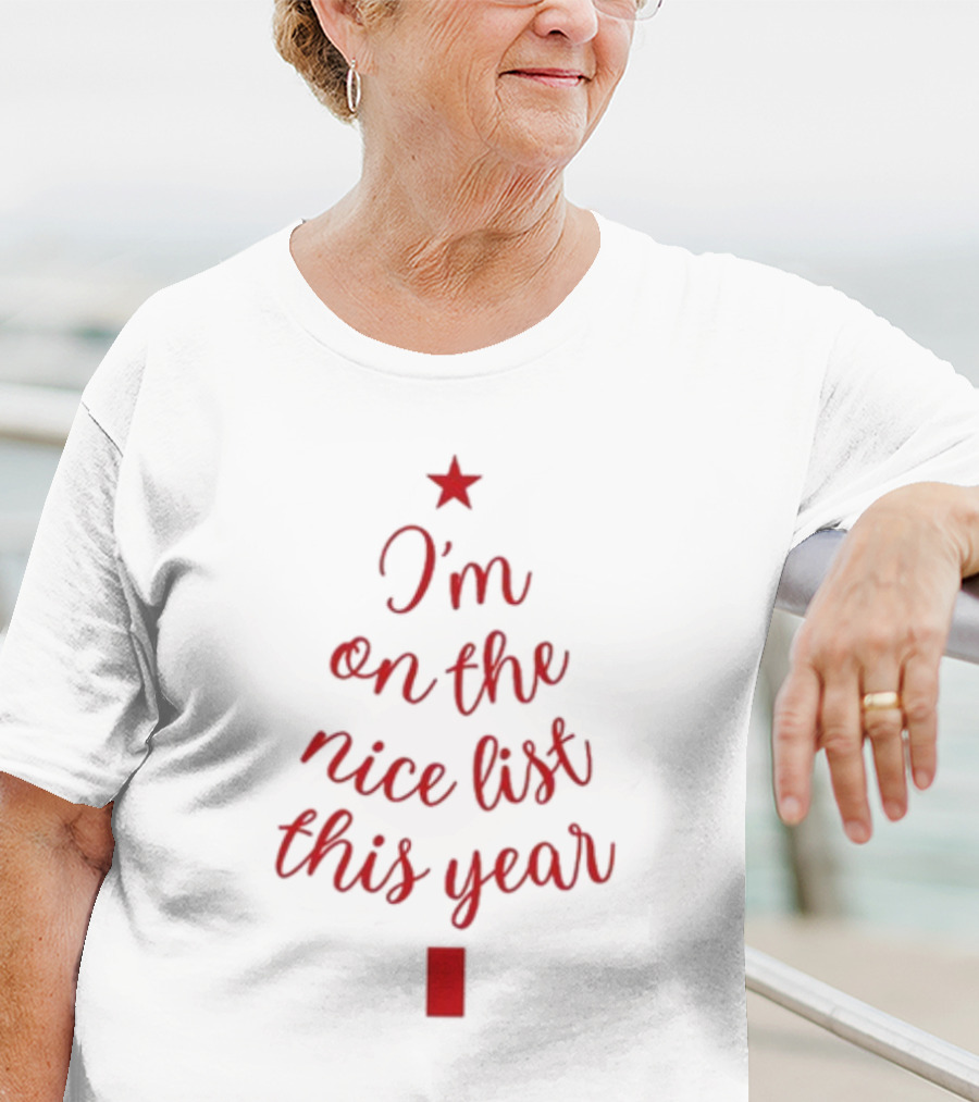 I'm On The Nice List This Year Christmas Tree Star T-Shirt