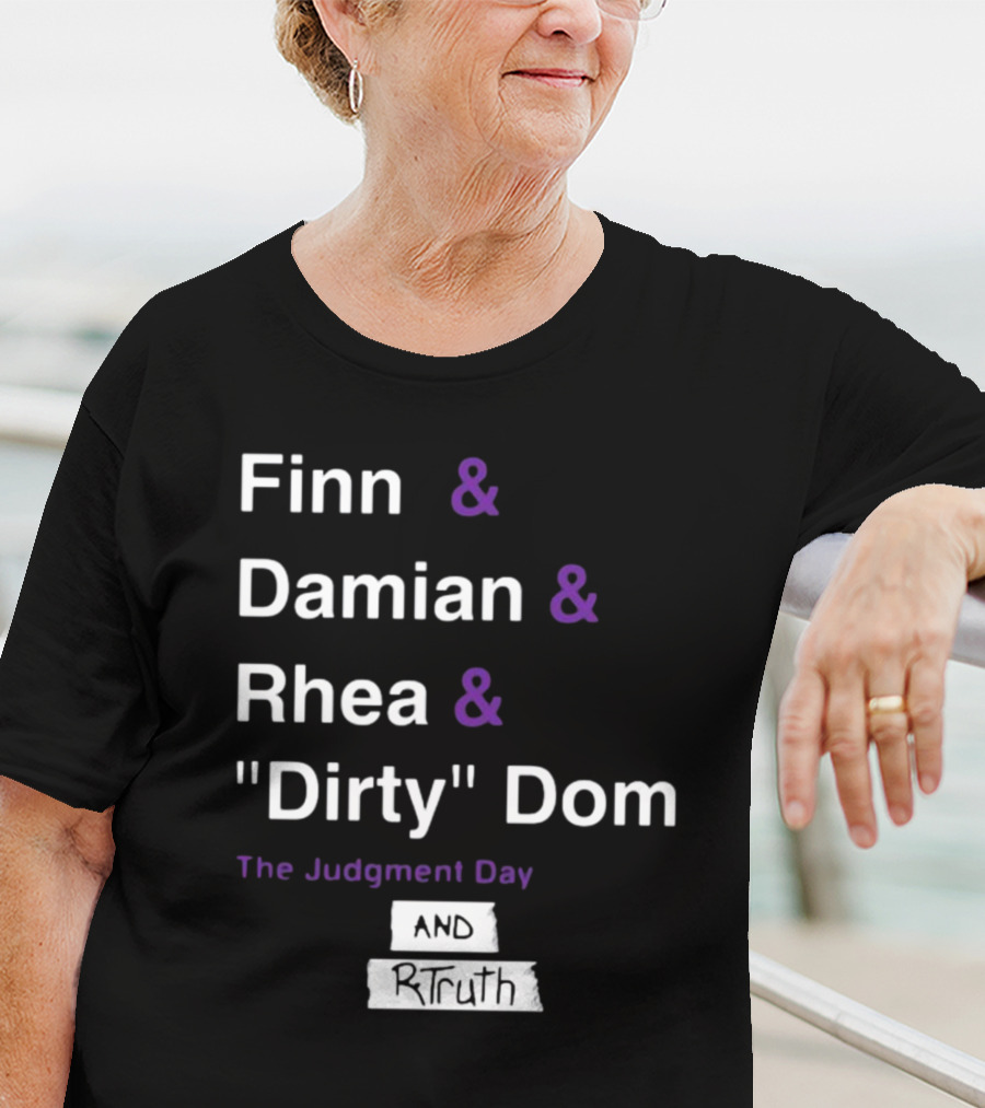 Finn And Damian And Rhea And Dirty Dom The Judgment Day And Rtruth T-Shirt