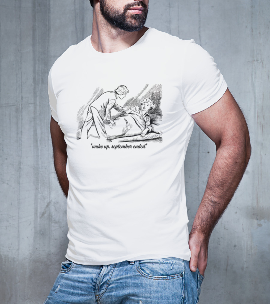 Wake Up September Ended Nostalgic Comic Style Sketch T-Shirt