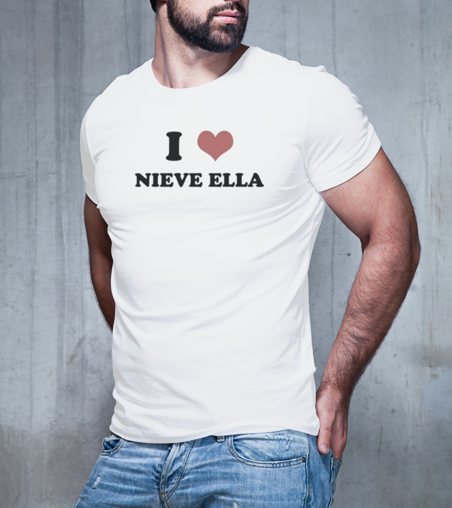 Nina Loves Siobhan I Love Nieve Ella T-Shirt