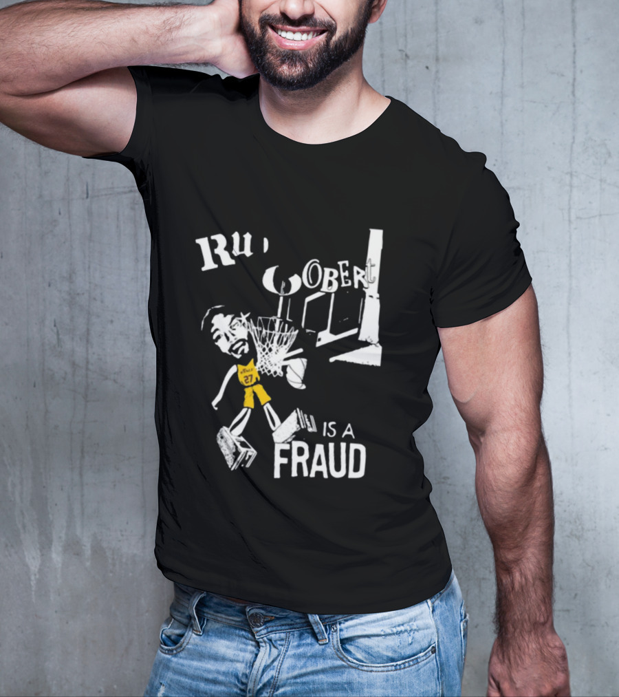 Rudy Gobert Is A Fraud Basketball T-Shirt