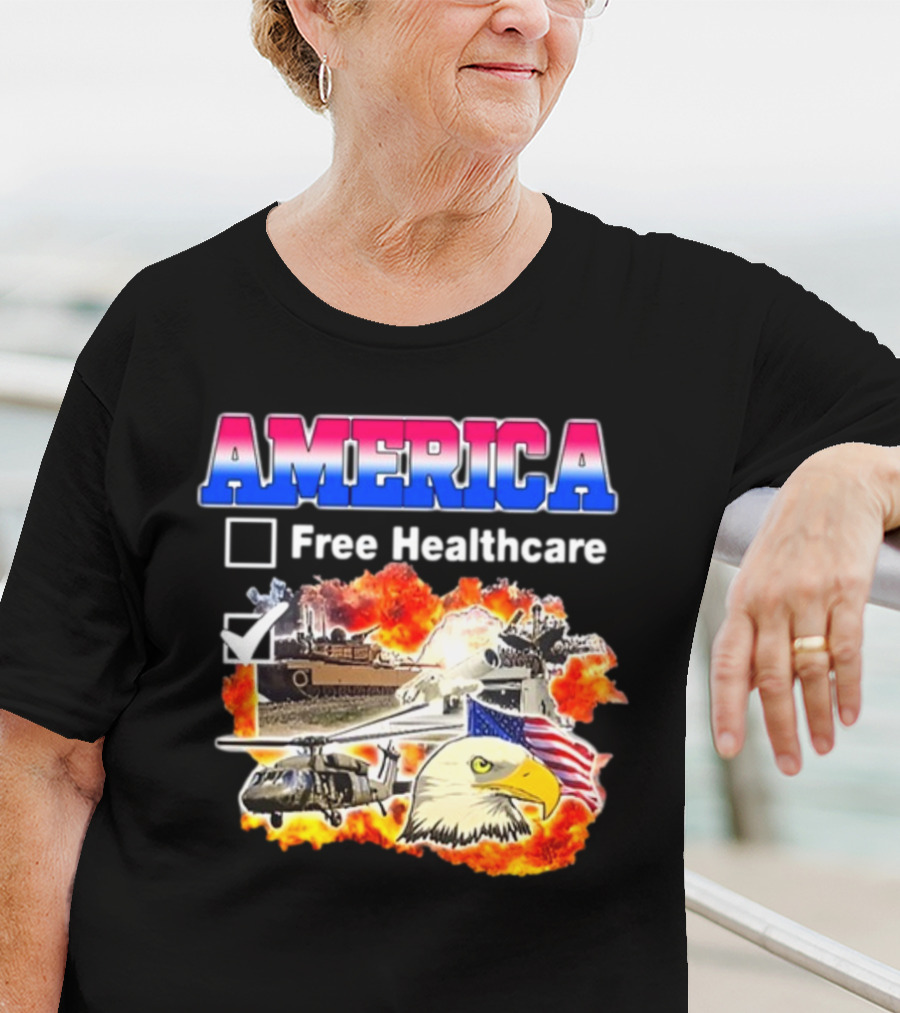 America Free Healthcare Military Symbolism Eagle Flag T-Shirt