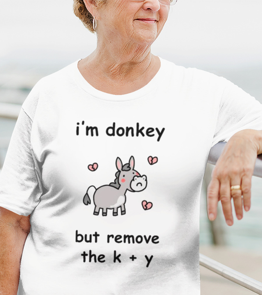 I'm Donkey Cute Cartoon Heart I'm Done T-Shirt
