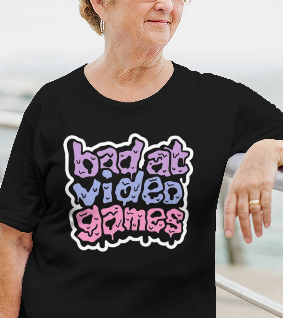 Bad At Video Games Dripping Text T-Shirt