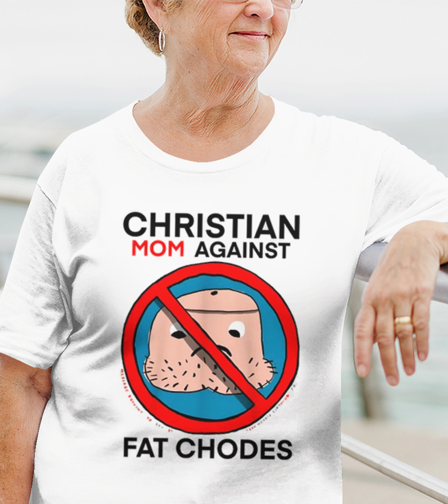 Thedylanshane Christian Mom Against Fat Chodes Iconic T-Shirt