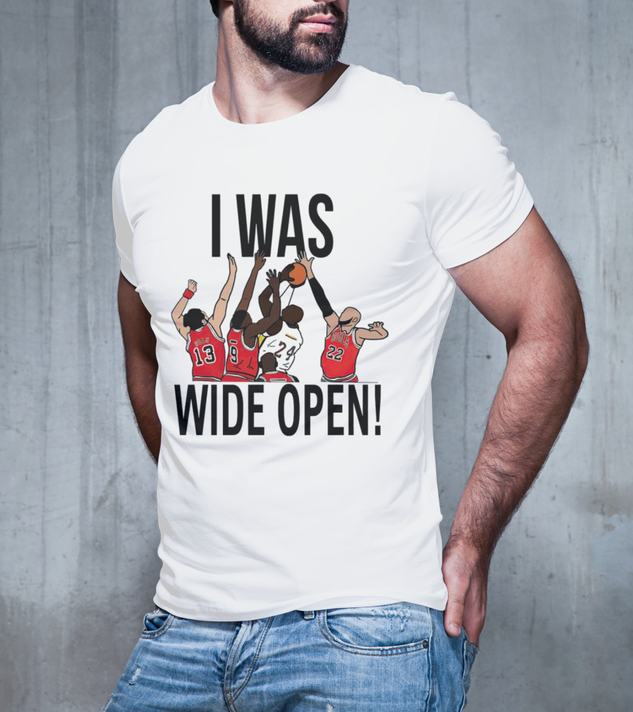 I Was Wide Open Basketball Iconic Players Team Defense Moment T-Shirt