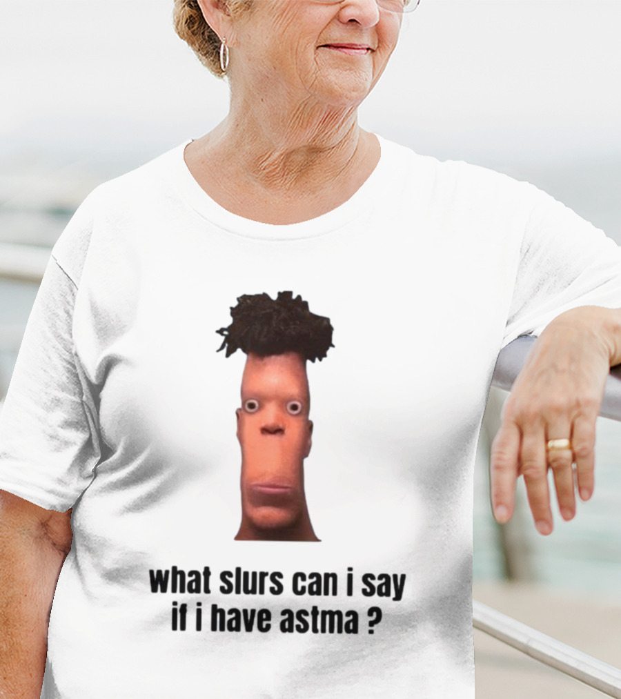 What Slurs Can I Say If I Have Astma Character With Unique Hair And Expression T-Shirt