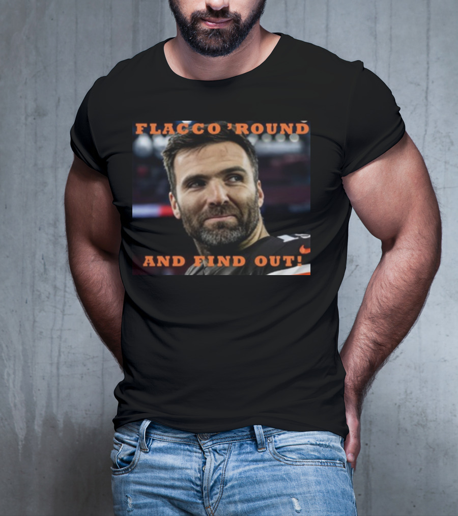 Flacco 'Round And Find Out Football Player Image T-Shirt