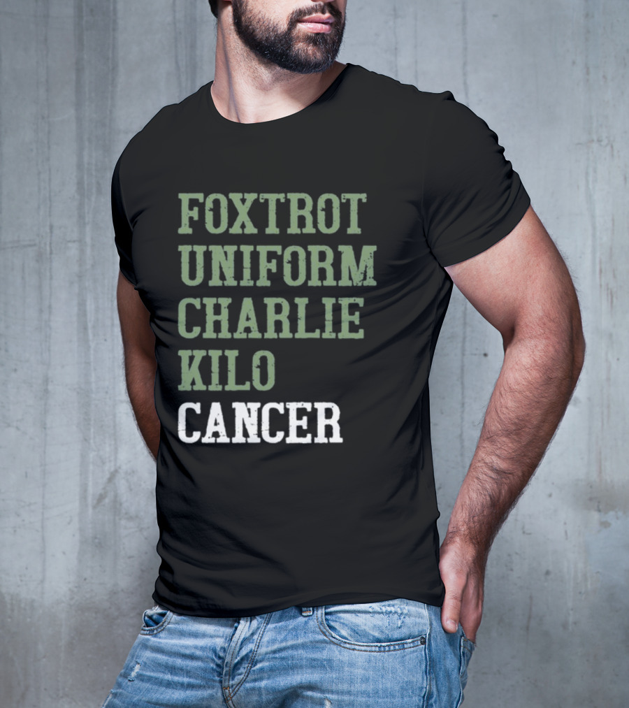 Dave Mustaine Foxtrot Uniform Charlie Kilo Cancer T-Shirt