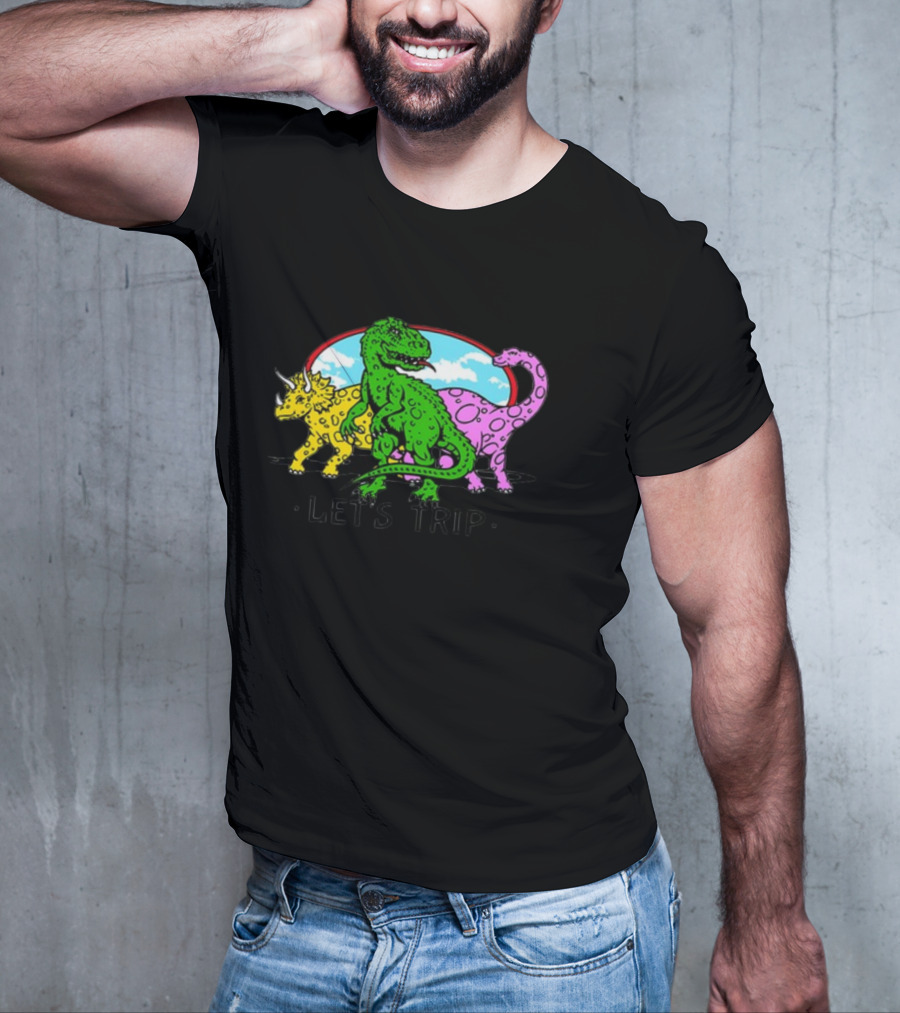 Let's Trip Dinosaur Jurassic T-Shirt