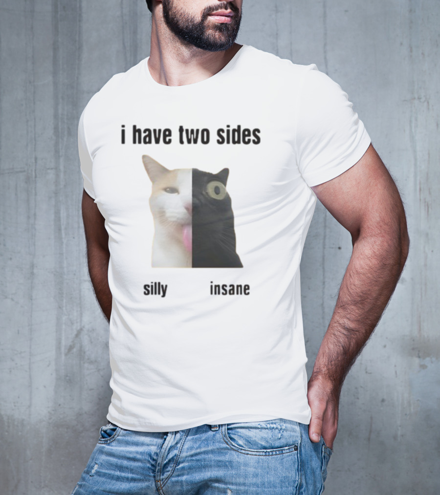 I Have Two Sides Silly Insane Cat Face Split T-Shirt
