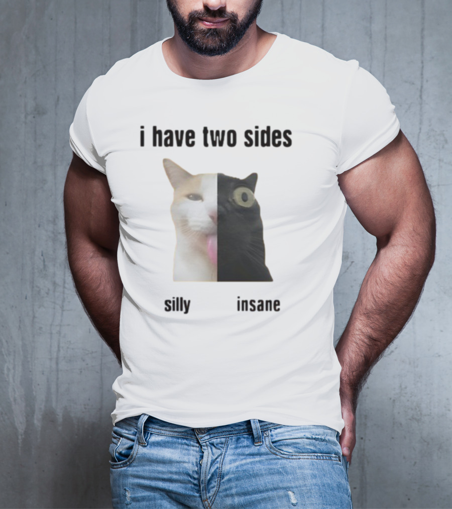 I Have Two Sides Silly Insane Cat Face Split T-Shirt