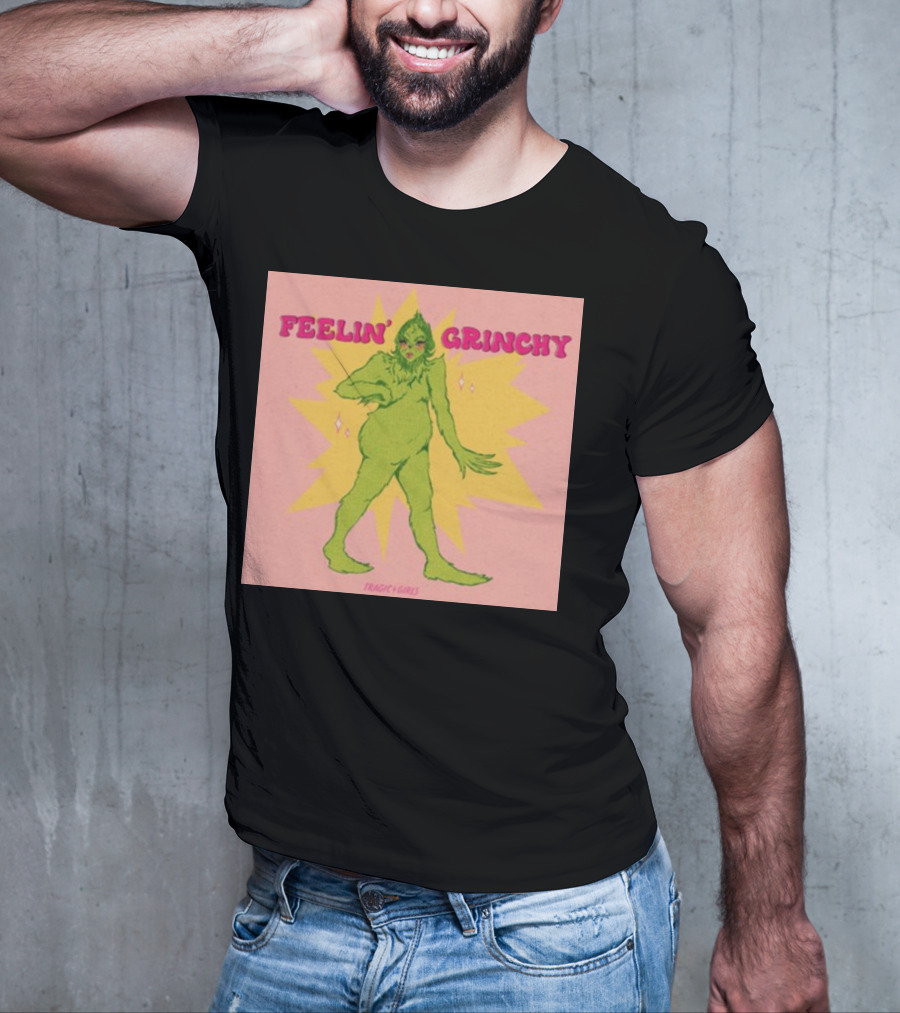 Feelin’ Grinchy Tragicgirls Retro Green Character T-Shirt