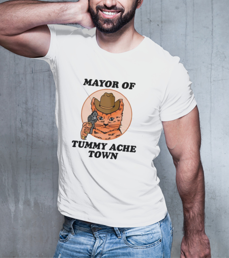 Mayor Of Tummy Ache Town Cat With Cowboy Hat And Gun T-Shirt