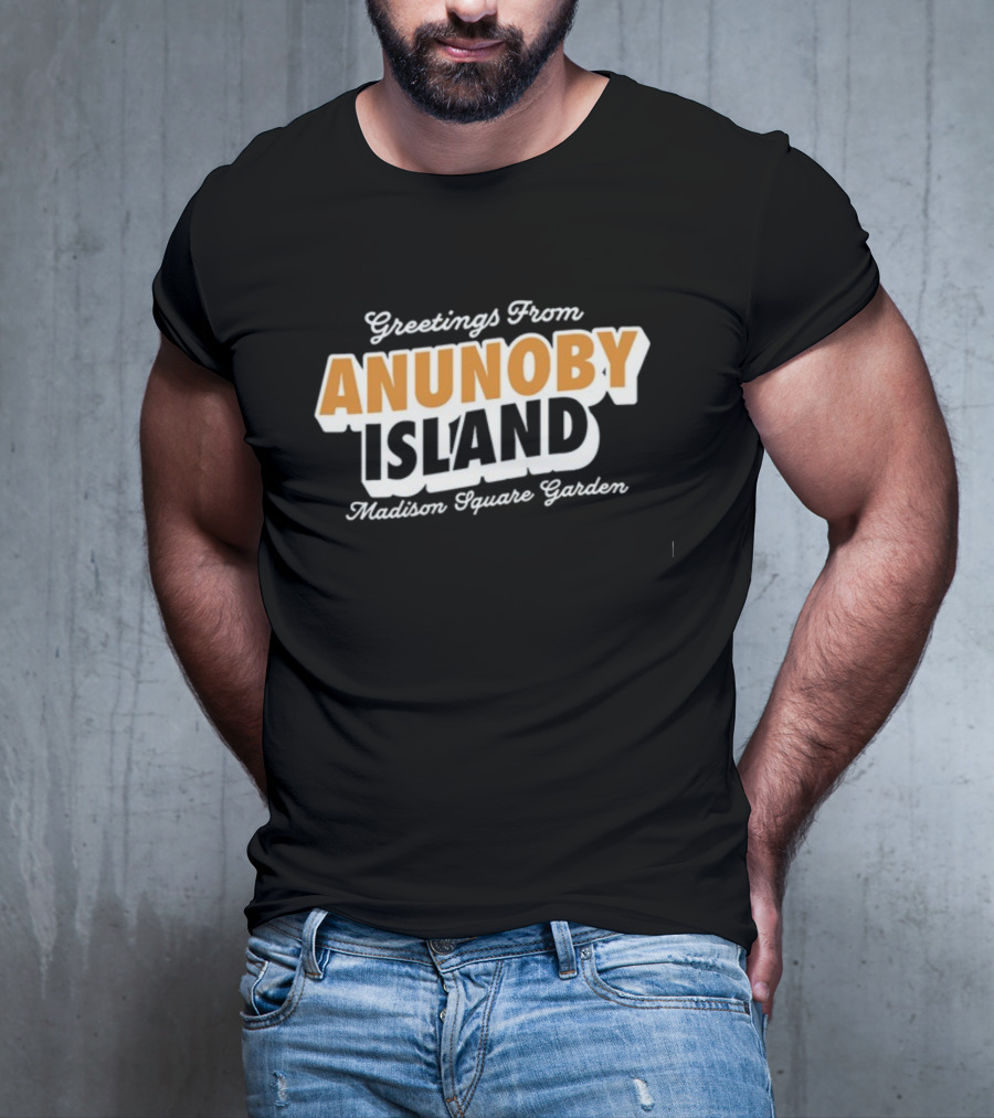 Greetings From Anunoby Island Madison Square Garden T-Shirt