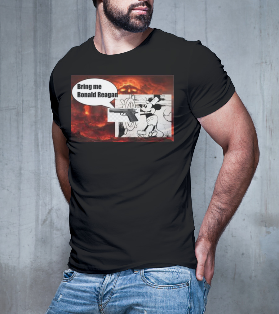 Bring Me Ronald Reagan Cartoon Character And Gun Over Fiery Background T-Shirt