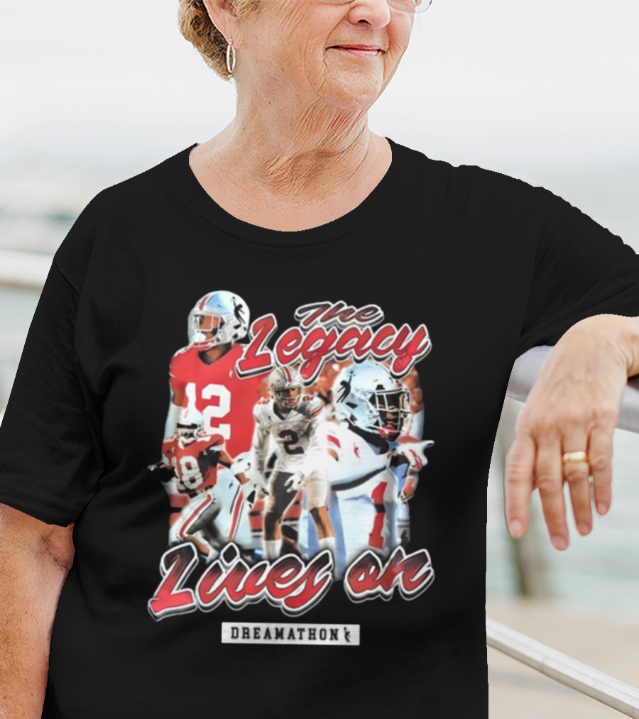 Dreamathon The Legacy Lives On Football Players T-Shirt