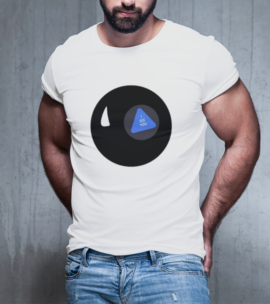 Magic Hii Def 67 Ball I See You T-Shirt